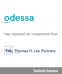 Transaction: Odessa has received an investment from Thomas H. Lee Partners. Sellside Advisor.