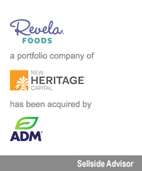 Transaction: Revela Foods, a portfolio company of New Heritage Capital, has been acquired by ADM. Sellside Advisor.