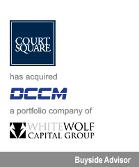 Transaction: Court Square - DCCM - White Wolf Capital