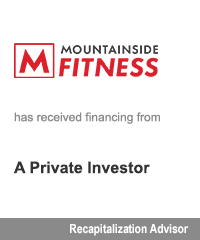 Transaction: Mountainside Fitness - Private Investor