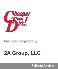 Transaction: Cheaper Than Dirt - 2A Group, LLC