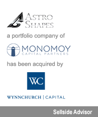 Transaction: Astro Shapes - Monomoy Capital Partners - Wynnchurch Capital