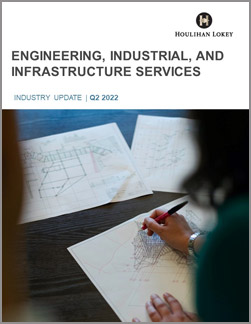 Engineering, Industrial, and Infrastructure Services Market Update - Q2 2022 - Download