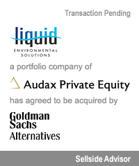 Transaction: Liquid Environmental Solutions - Audax - Goldman Sachs Alternatives