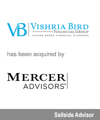 Transaction: Vishria Bird Financial Group - Mercer Advisors