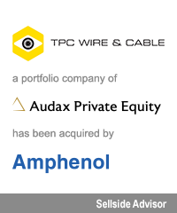 Transaction: TPC Wire & Cable - Audax Private Equity - Amphenol