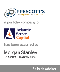 Transaction: Prescott's - Atlantic Street Capital - Morgan Stanley Capital Partners