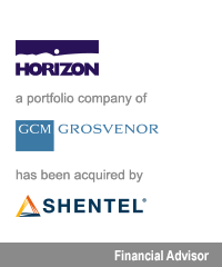 Transaction: Horizon a portfolio company of GCM Grosvenor has been acquired by Shentel. Financial Advisor.