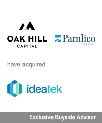 Transaction: Oak Hill Capital - Pamlico Capital - Ideatek
