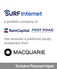 Transaction: Surf Internet - Bain Capital - Post Road - Macquarie