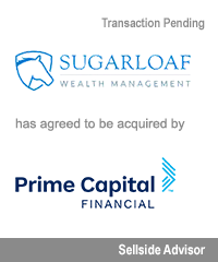 Transaction: Sugarloaf Wealth Management - Prime Capital Financial