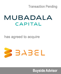 Transaction: Mubadala Capital - Babel