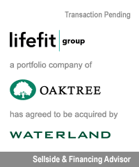 Transaction: Lifefit Group - Oaktree - Waterland Private Equity