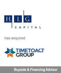 Transaction: HIG Capital Timetoact Group - Closed