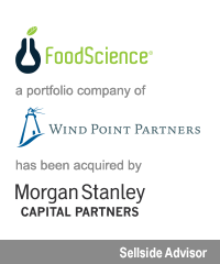 Transaction: FoodScience - Wind Point Partners - Morgan Stanley